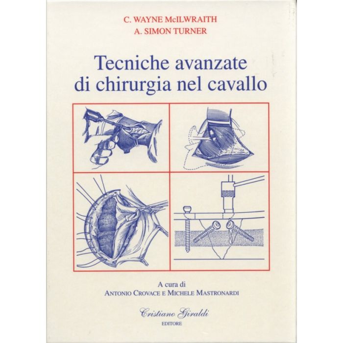 Tecniche avanzate di chirurgia nel cavallo wayne mcilwraith simon turner giraldi editore
