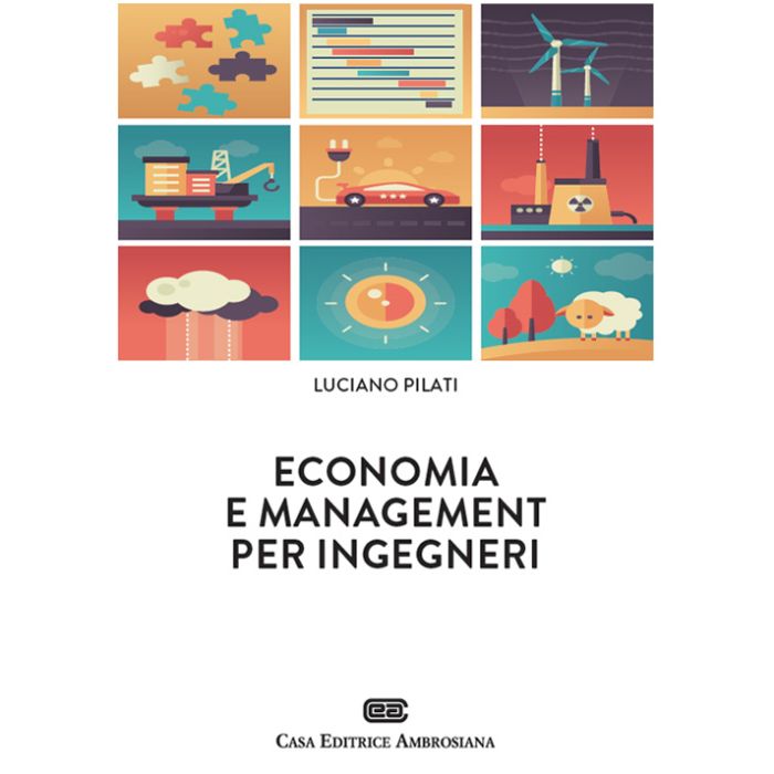 LUCIANO PILATI ECONOMIA E MANAGEMENT PER INGEGNERI