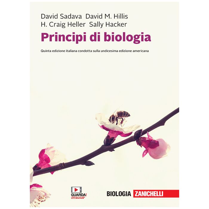 Principi di biologia Sadava hills craig heller zanichelli Principi di biologia Sadava hills craig heller zanichelli