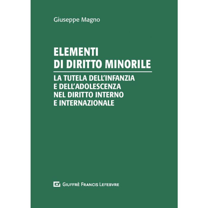 Elementi di diritto minorile la tutela dell'infanzia e dell'adolescenza
- La tutela dell'infanzia e dell'adolescenza nel diritto interno internazionale Elementi di diritto minorile la tutela dell'infanzia e dell'adolescenza
- La tutela dell'infanzia e dell'adolescenza nel diritto interno internazionale