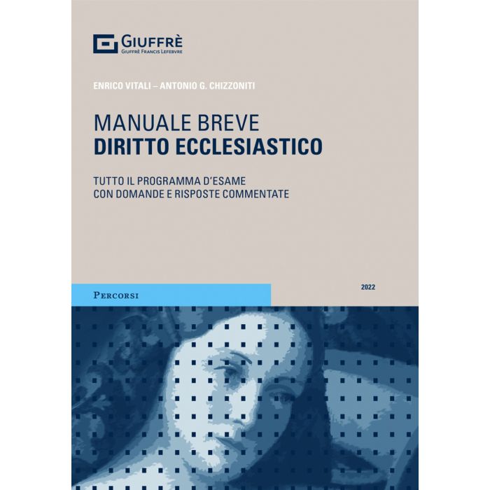 Manuale breve di diritto ecclesiastico 2022 vitali chizzonti giuffre Manuale breve di diritto ecclesiastico 2022 vitali chizzonti giuffre
