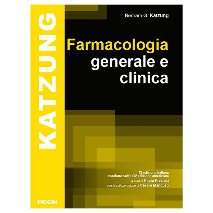 Katzung Farmacologia generale e clinica 2021 piccin editore Katzung Farmacologia generale e clinica 2021 piccin editore