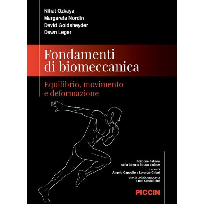 Fondamenti di biomeccanica Ozkaya nordin piccin editore