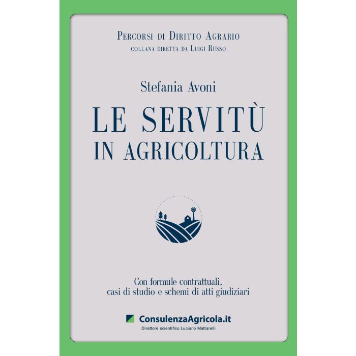 La servitù in agricoltura luigi russo stefania avoni consulenzagricola.it