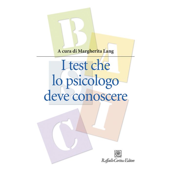 I test che lo psicologo deve conoscere margherita lang cortina
