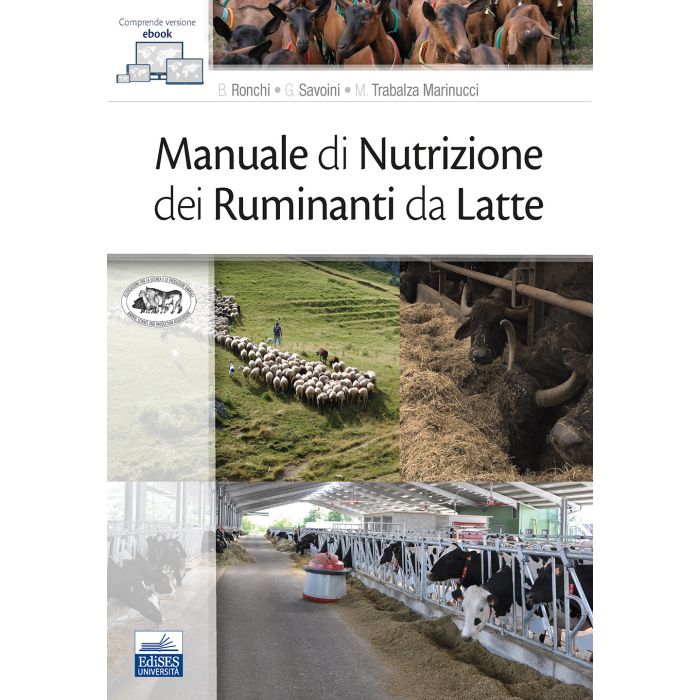 MANUALE DI NUTRIZIONE DEI RUMINANTI DA LATTE RONCHI SAVOINI EDISES