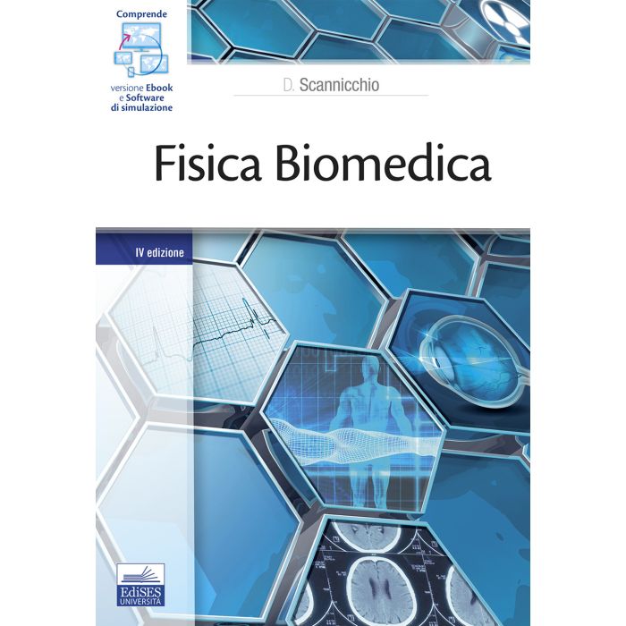 Scannicchio Fisica biomedica 4 edizione 2020 edises