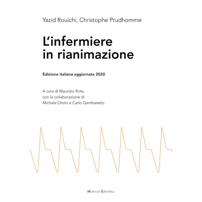 L'infermiere in rianimazione Rouichi Maurizio Rota Monduzzi L'infermiere in rianimazione Rouichi Maurizio Rota Monduzzi