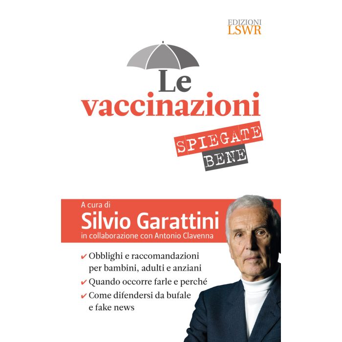 Le vaccinazioni spiegate bene Garattini Chiavenna lswr Le vaccinazioni spiegate bene Garattini Chiavenna lswr