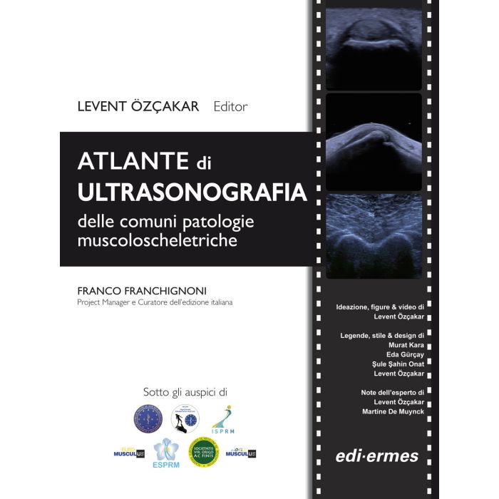 Ozcakar Atlante di ultrasonografia delle comuni patologie muscoloscheletriche edi ermes