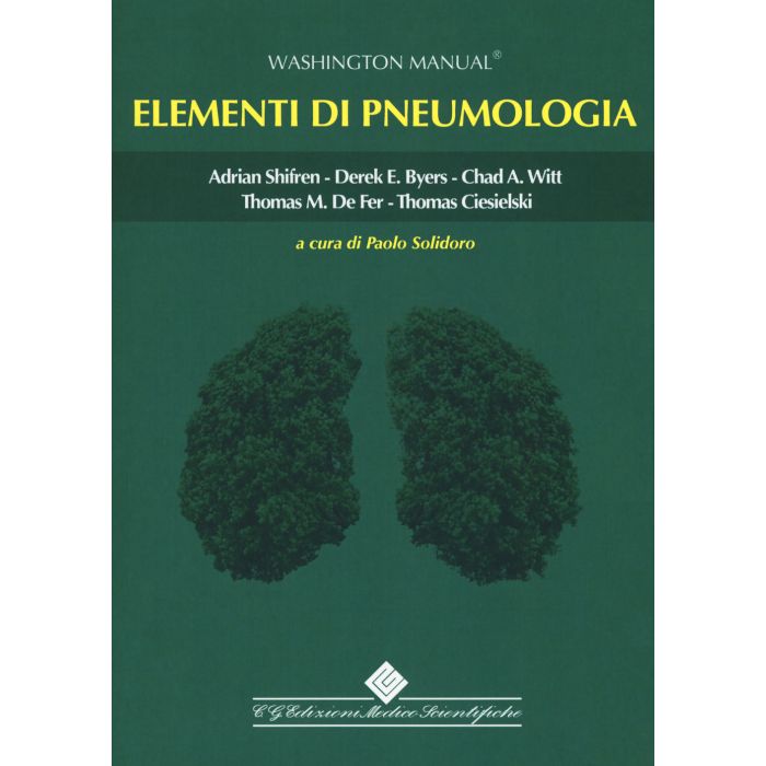 Washington Manual Elementi di Pneumologia Solidoro CG Edizioni Medico scientifiche Washington Manual Elementi di Pneumologia Solidoro CG Edizioni Medico scientifiche