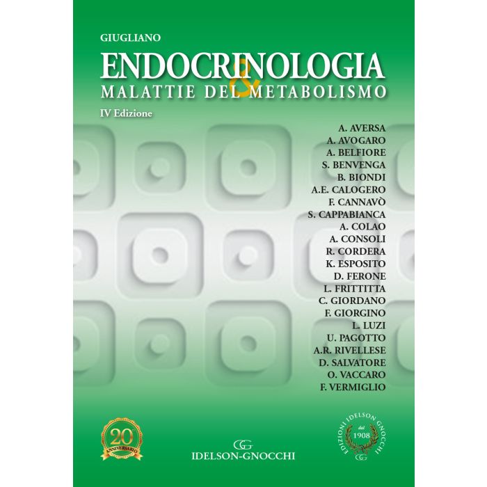 Endocrinologia e malattie del metabolismo giugliano dario esposito katherine idelson gnocchi 2020 Endocrinologia e malattie del metabolismo giugliano dario esposito katherine idelson gnocchi 2020