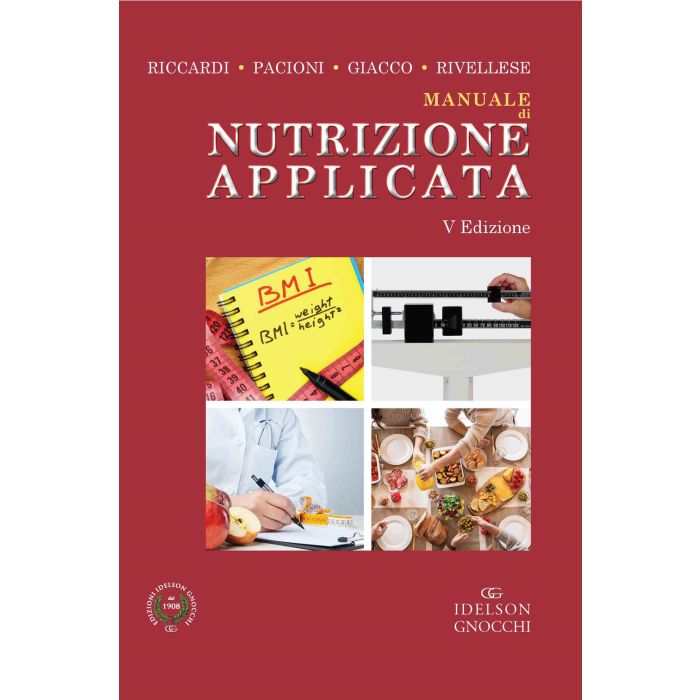 Manuale di nutrizione applicata 2021 riccardi pacioni giacco rivellese idelson gnocchi Manuale di nutrizione applicata 2021 riccardi pacioni giacco rivellese idelson gnocchi