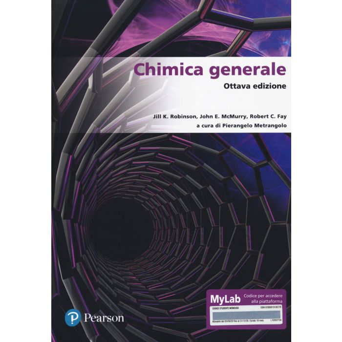 Chimica generale Robinson mcmurry fay Pearson nuova edizione Chimica generale Robinson mcmurry fay Pearson nuova edizione