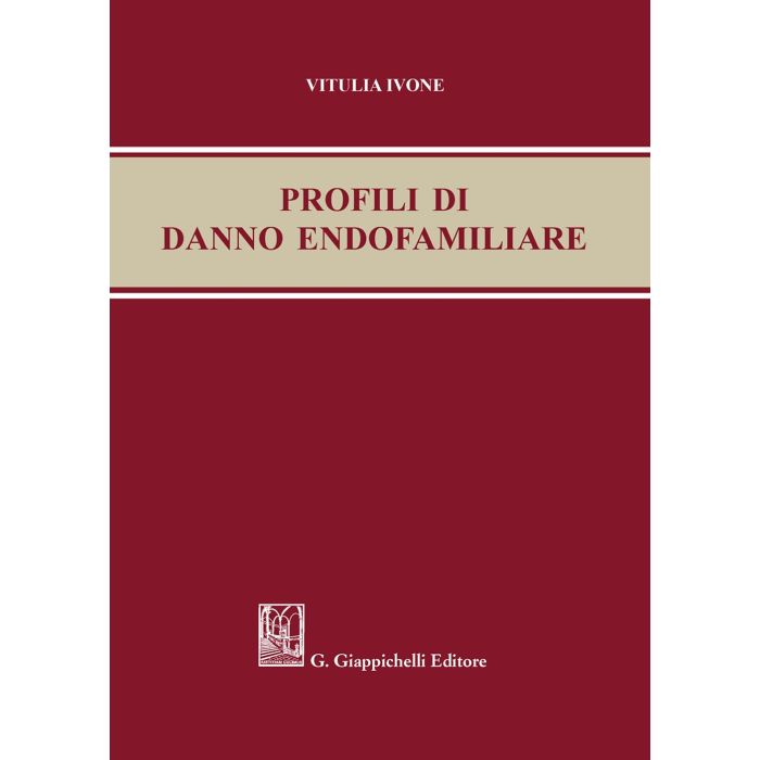 vitulia ivone profili di danno endofamiliare giappichelli vitulia ivone profili di danno endofamiliare giappichelli