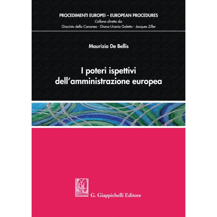 I poteri ispettivi dell'amministrazione europea da bellis maurizia I poteri ispettivi dell'amministrazione europea da bellis maurizia