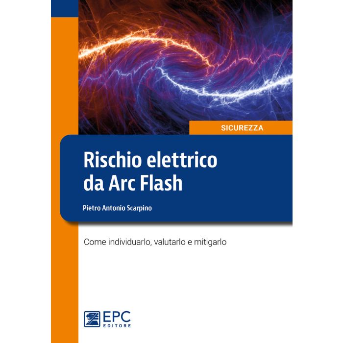 Rischio eletrico da arc flash epc scarpino