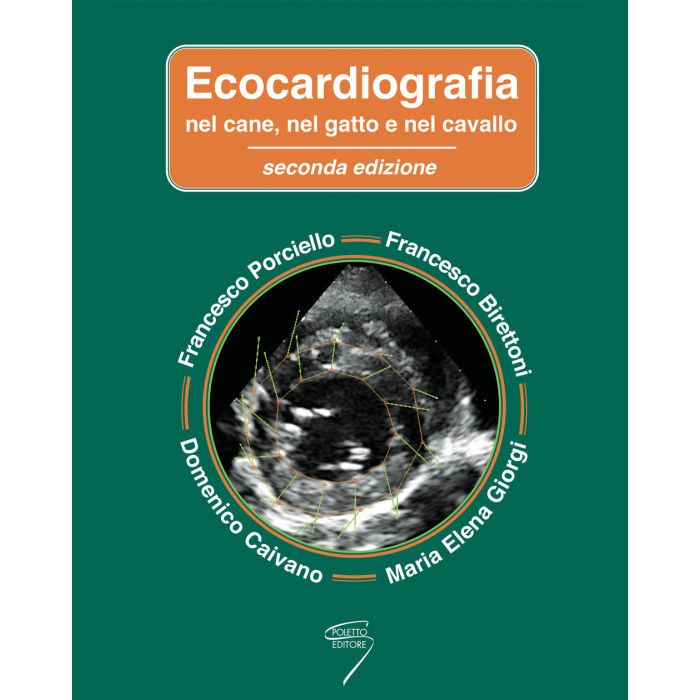 Porciello Birettoni Ecocardiografia nel cane gatto e cavallo Poletto editore