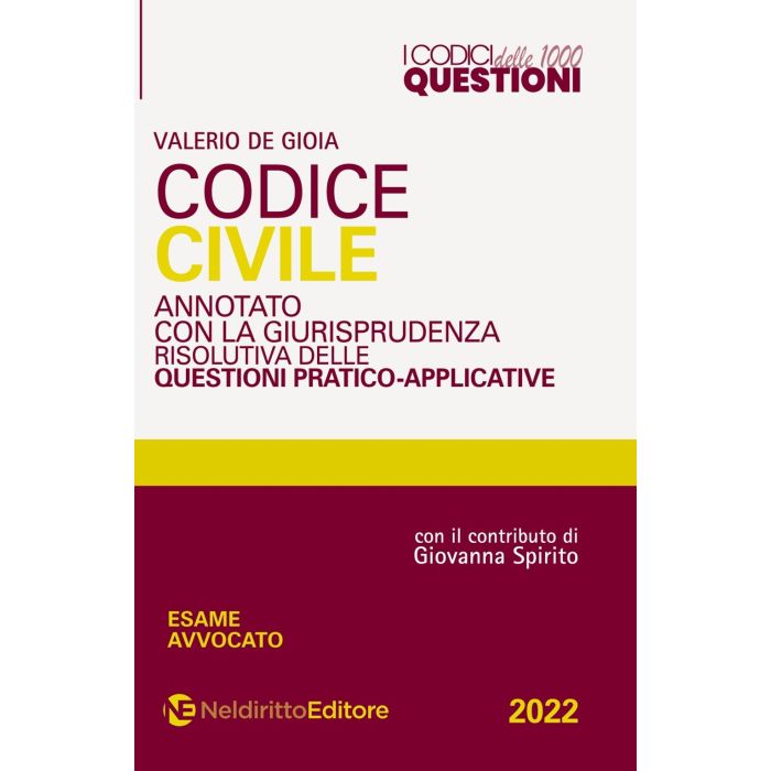 Codice civile delle 1000 questioni 2022 valerio de gioia neldiritto Codice civile delle 1000 questioni 2022 valerio de gioia neldiritto