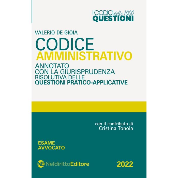 CODICE AMMINISTRATIVO ESAME AVVOCATO VALERIO DE GIOIA 2022 NELDIRITTO