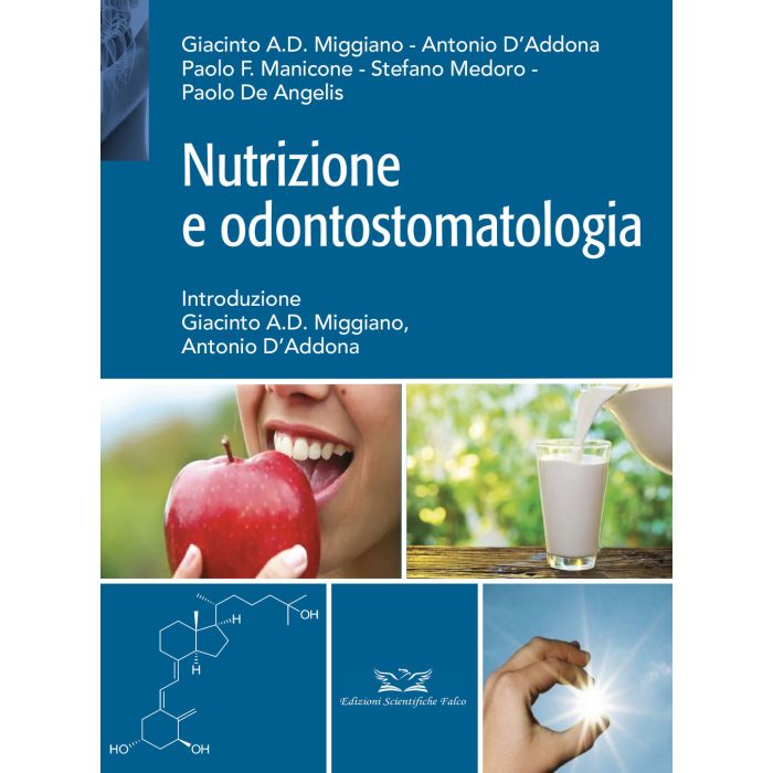 Miggiano D'addona Nutrizione e odontostomatologia edizioni scientifiche falco Miggiano D'addona Nutrizione e odontostomatologia edizioni scientifiche falco