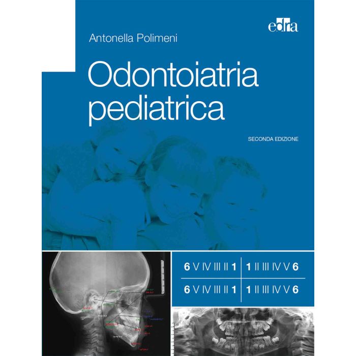 Odontoiatria Pediatrica Antonella Polimeni Nuova edizione Edra