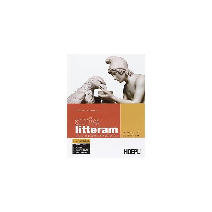 Ante Litteram. Esercitazioni E Laboratori. Corso Di Lingua E Civilta' Latina. Per Le Scuole Superiori - De Melis Giuseppe - Hoepli - 9788820366292 - Latino, Materiale Educativo, Scuola Secondaria Di Secondo Grado (scuola Superiore)