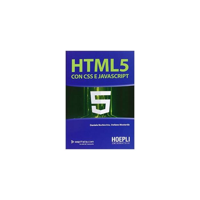 html-5-con-css-e-javascript-bochicchio-daniele-mostarda-stefano-hoepli-9788820366995 html-5-con-css-e-javascript-bochicchio-daniele-mostarda-stefano-hoepli-9788820366995