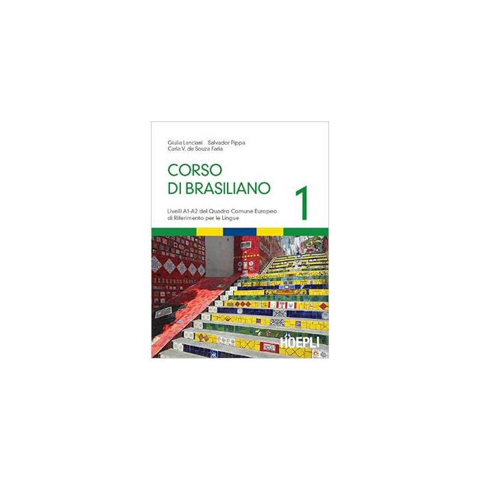 Corso Di Portoghese Brasiliano. Vol. 1 - Lanciani - Hoepli - 9788820366131 - Portoghese Brasiliano, Lingua: Argomenti E Opere Generali