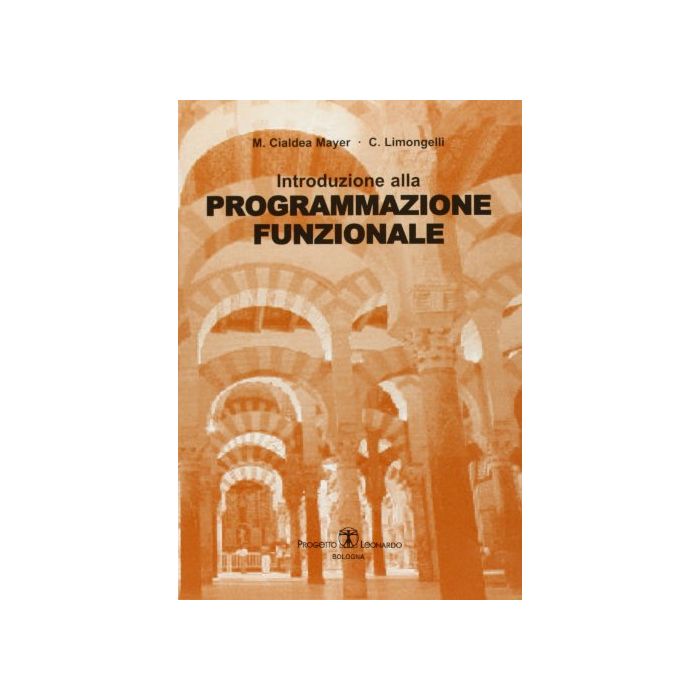 Introduzione Alla Programmazione Funzionale Introduzione Alla Programmazione Funzionale