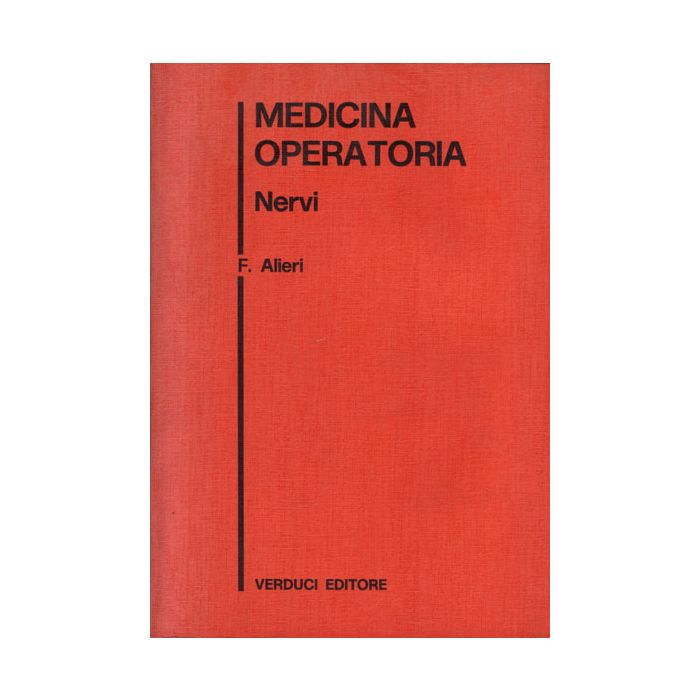 Medicina Operatoria 2 - Nervi Verduci Editore Alieri F. Medicina Operatoria 2 - Nervi Verduci Editore Alieri F.