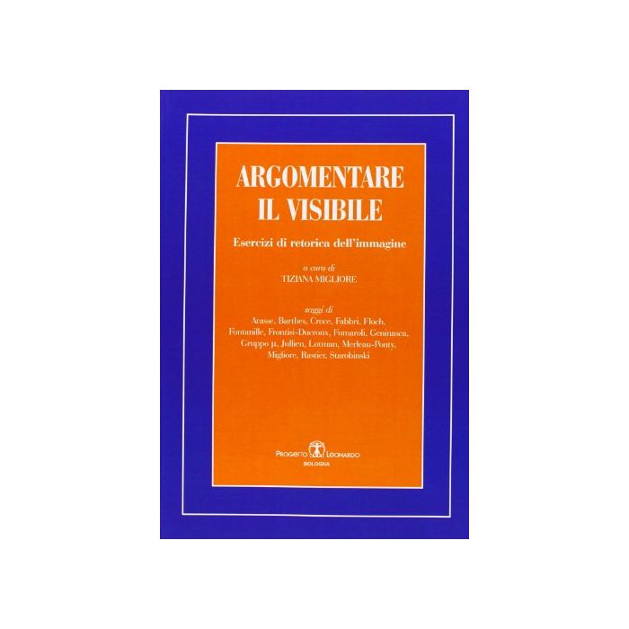 Argomentare Il Visibile. Esercizi Di Retorica Dell'immagine Argomentare Il Visibile. Esercizi Di Retorica Dell'immagine