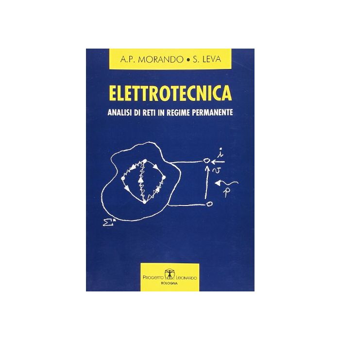 Elettrotecnica. Analisi Di Reti In Regime Permanente Elettrotecnica. Analisi Di Reti In Regime Permanente