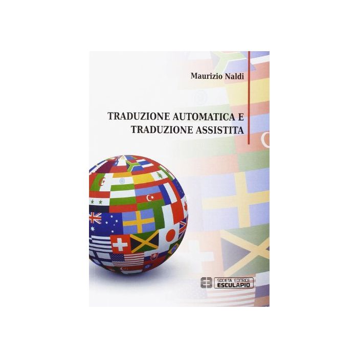 Traduzione Automatica E Traduzione Assistita