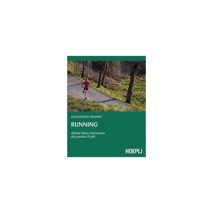Running - Granier - Hoepli - 9788820367176 - Sport E Vita All'aperto
