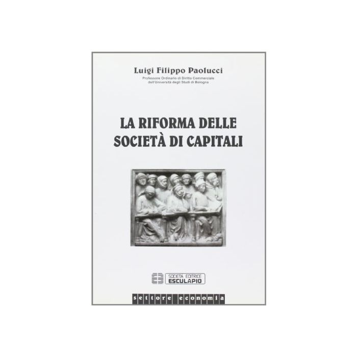 La Riforma Delle Società Di Capitali 