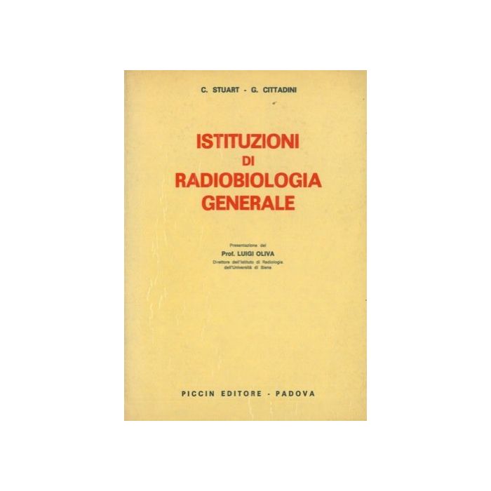istituzioni-di-radio-biologia-generale-stuart-piccin istituzioni-di-radio-biologia-generale-stuart-piccin