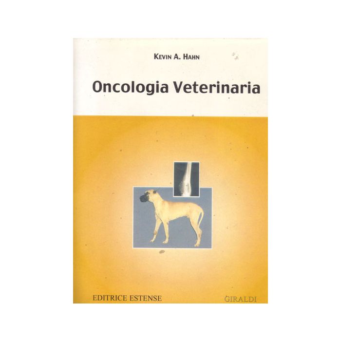 Oncologia Veterinaria Hahn Kevin A. Giraldi Editore
