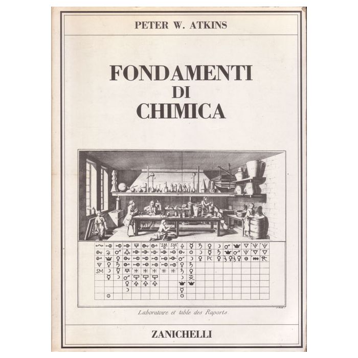 Fondamenti Di Chimica - Atkins Peter W. - Zanichelli - 9788808104786 - 