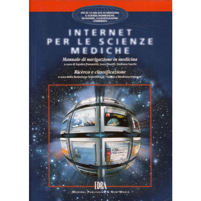 internet-per-le-scienze-mediche-manuale-di-navigazione-in-medicina-passaretti-elsevier-masson 9788886457200