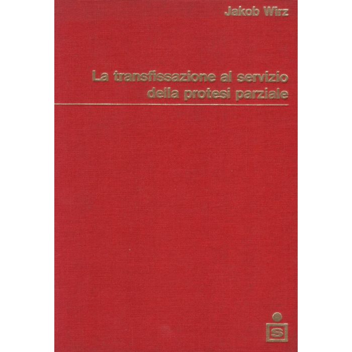 la-transfissazione-al-servizio-della-protesi-parziale-wirz-scienza-tecnica-dentistica