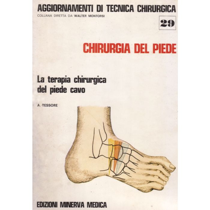 chirurgia-del-piede-la-terapia-chirurgica-del-piede-cavo-tessore-minerva-medica chirurgia-del-piede-la-terapia-chirurgica-del-piede-cavo-tessore-minerva-medica