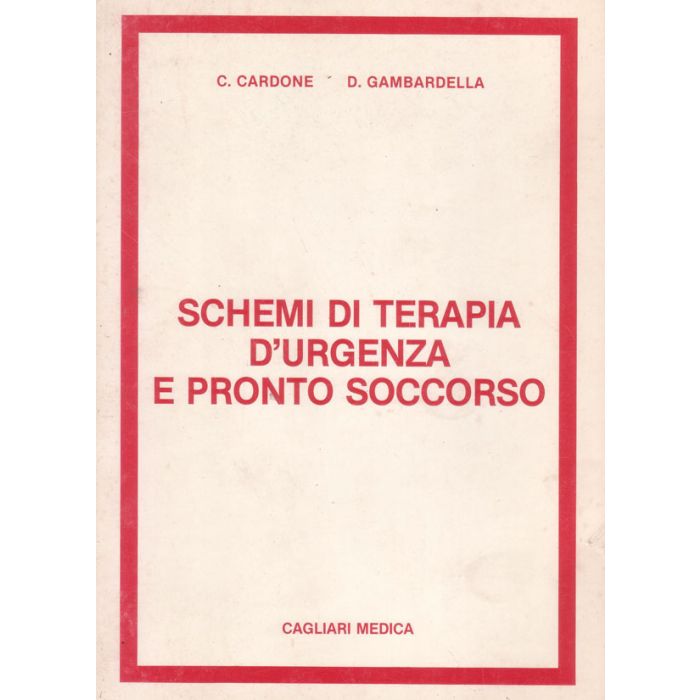 schemi-di-terapia-d-urgenza-e-pronto-soccorso-cardone-cagliari-medica schemi-di-terapia-d-urgenza-e-pronto-soccorso-cardone-cagliari-medica