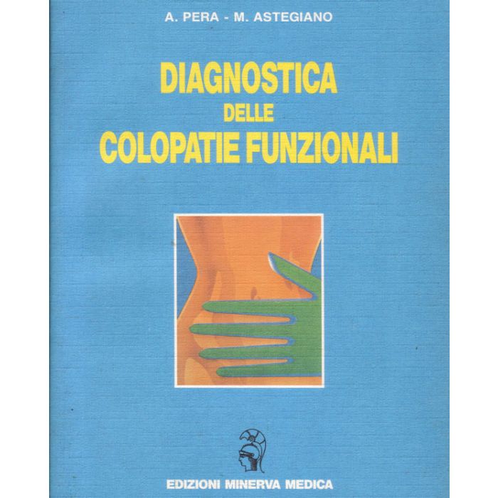 diagnostica-delle-colopatie-funzionali-pera-minerva-medica-9788877110350 diagnostica-delle-colopatie-funzionali-pera-minerva-medica-9788877110350
