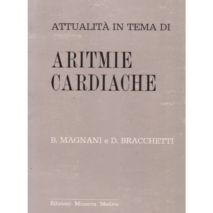 attualita-in-tema-di-aritmie-cardiache-magnani-minerva-medica attualita-in-tema-di-aritmie-cardiache-magnani-minerva-medica