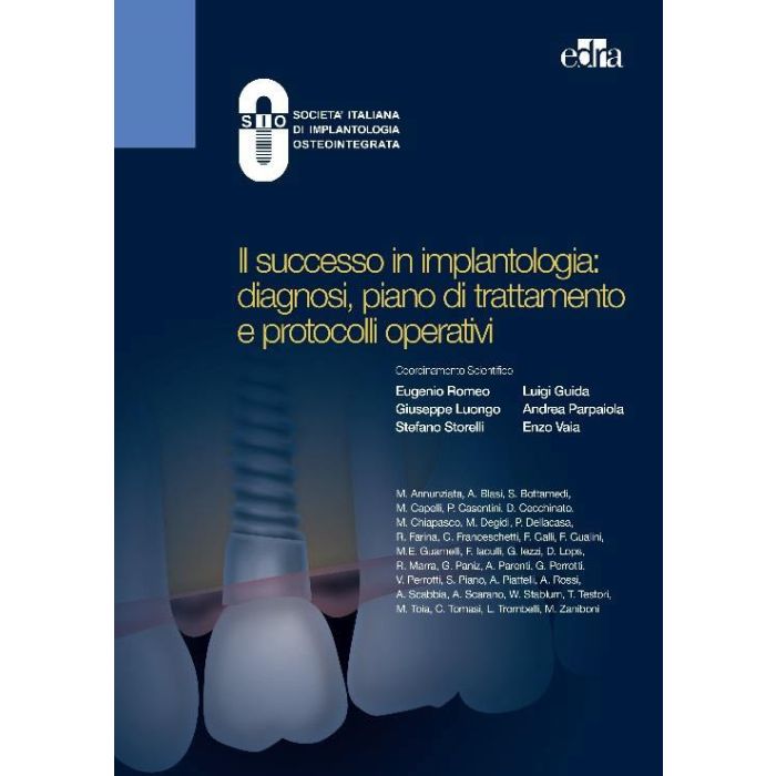 SIO il successo in implantologia diagnosi piani di trattamento e protocolli operativi eugenio romeo edra masson