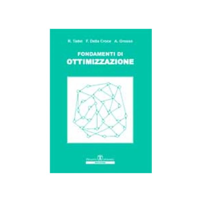 Fondamenti Di Ottimizzazione Fondamenti Di Ottimizzazione