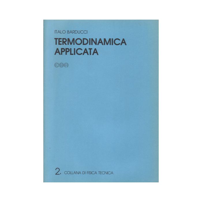 Termodinamica Applicata 2 Barducci Italo Esa Termodinamica Applicata 2 Barducci Italo Esa