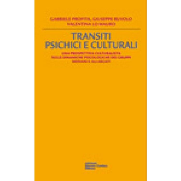 Transiti Psichici E Culturali - Profita Gabriele; Ruvolo Giuseppe; Lo Mauro Valentina - Cortina Libreria Milano - 9788870431261