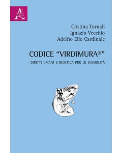 Codice «Virdimura®». Diritti umani e bioetica per le disabilità